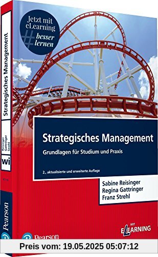 Strategisches Management inkl. MyLab Strategie: Grundlagen für Studium und Praxis (Pearson Studium - Economic BWL)