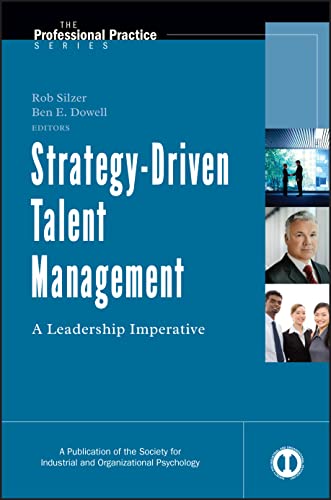 Strategy-Driven Talent Management: A Leadership Imperative (J-B SIOP Professional Practice Series) von Pfeiffer