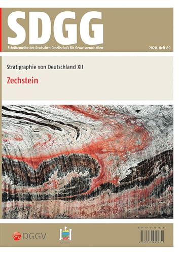 Stratigraphie von Deutschland XII - Zechstein (Schriftenreihe der Deutschen Gesellschaft für Geowissenschaften) von Schweizerbart'sche, E.