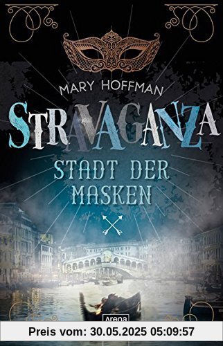 Stravaganza (1). Stadt der Masken