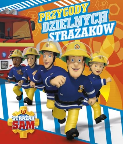 Strażak Sam Przygody dzielnych strażaków von Olesiejuk