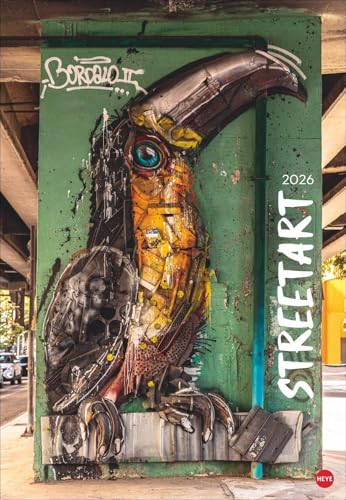 Streetart Posterkalender 2026: Graffiti-Kunst, Murals und Skulpturen: Foto-Wandkalender 2026 im Format 37 x 53,5 cm. Jahres-Wandkalender 2026 mit Aufnahmen von Michael Harker von Heye