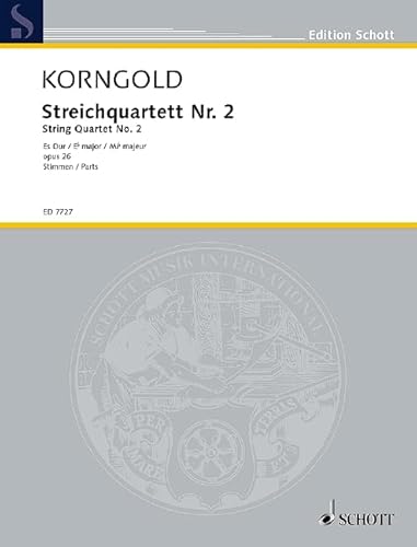 Streichquartett Nr. 2: Es-Dur. op. 26. Streichquartett. Stimmensatz. (Edition Schott)