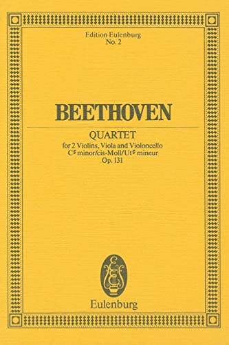Streichquartett cis-Moll: op. 131. Streichquartett. Studienpartitur. (Eulenburg Studienpartituren) von Schott