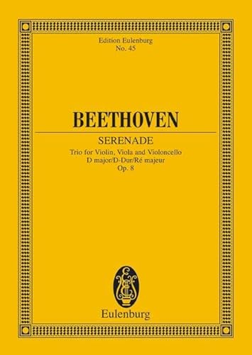 Streichtrio D-Dur: Serenade. op. 8. Streichtrio. Studienpartitur. (Eulenburg Studienpartituren)