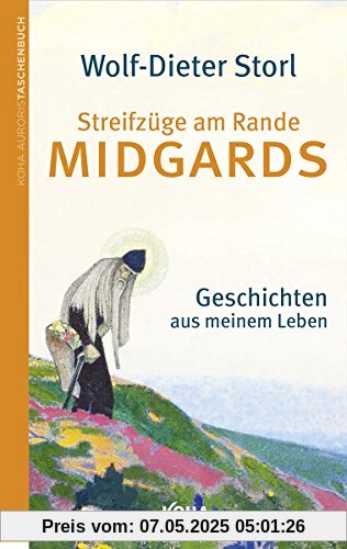 Streifzüge am Rande Midgards - Geschichten aus meinem Leben