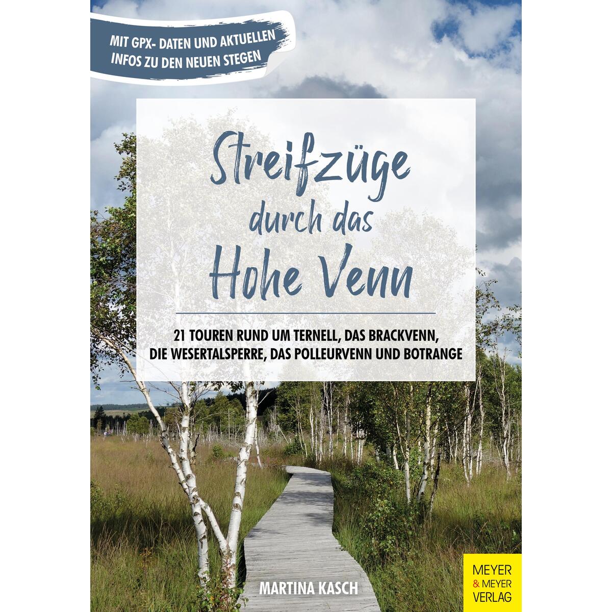 Streifzüge durch das Hohe Venn Streifzüge durch das Hohe Venn von Meyer + Meyer Fachverlag