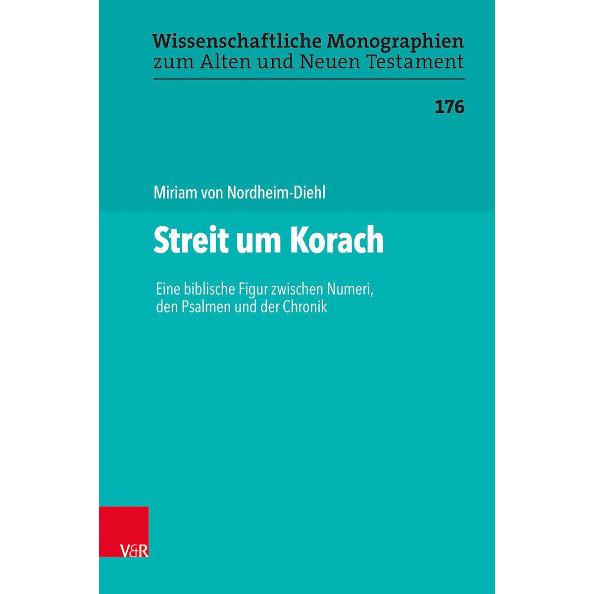 Streit um Korach Streit um Korach von Vandenhoeck + Ruprecht