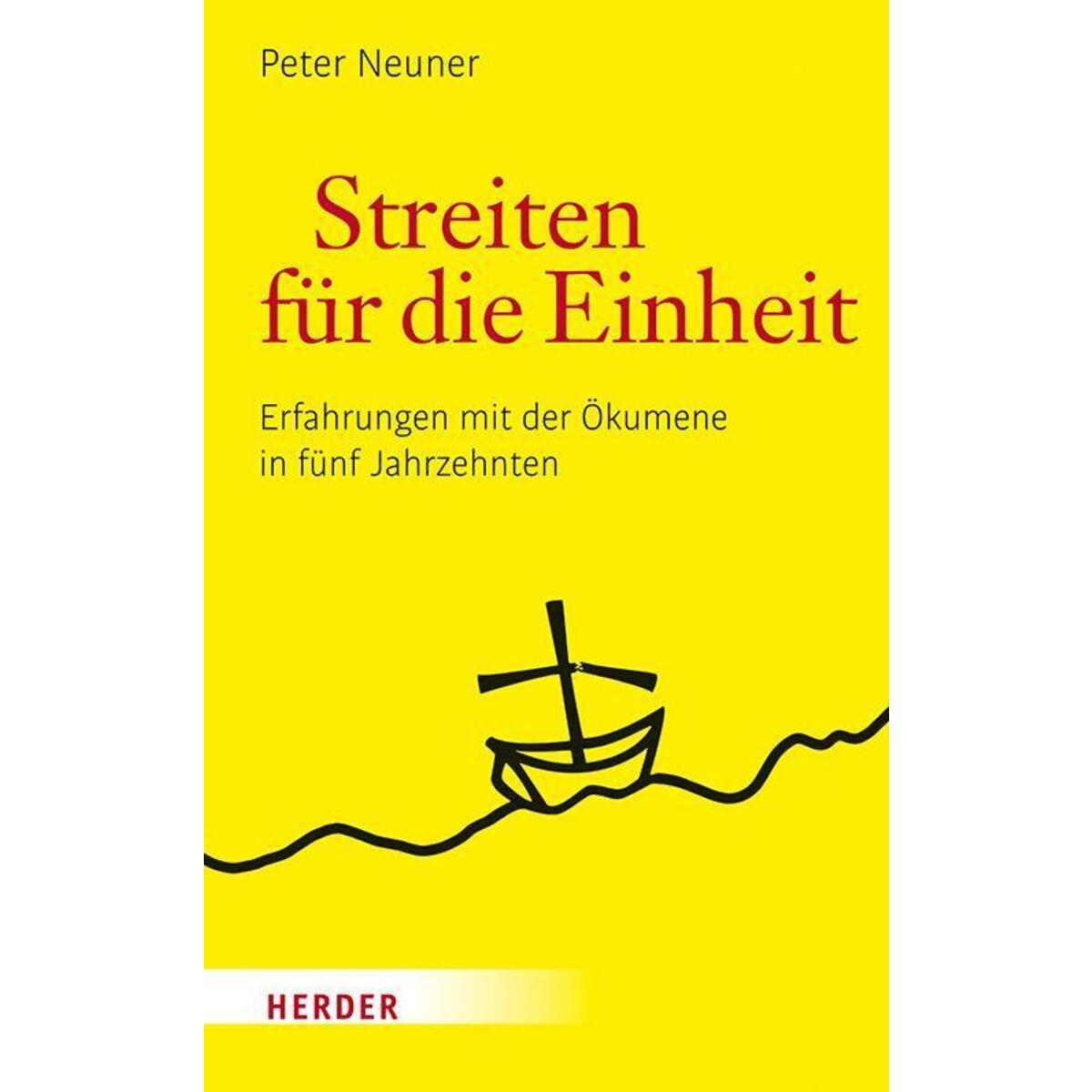 Streiten für die Einheit Streiten für die Einheit von Herder Verlag GmbH