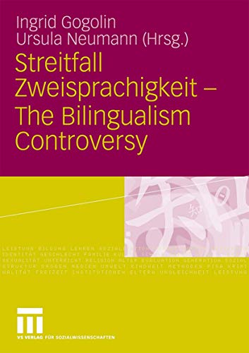 Streitfall Zweisprachigkeit - The Bilingualism Controversy (German Edition): Mit Beitr. in engl. Sprache