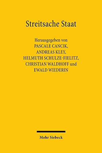 Streitsache Staat: Die Vereinigung der Deutschen Staatsrechtslehrer 1922-2022