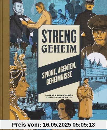 Streng geheim: Spione, Agenten, Geheimnisse