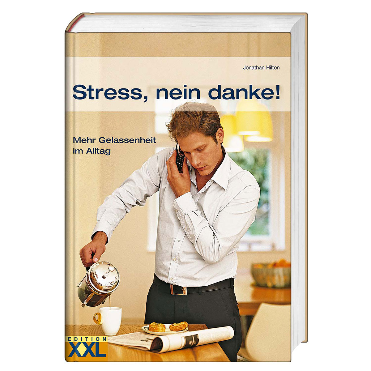 Stress, nein danke? von Edition XXL