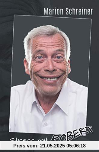 Stress mit Robert Stress mit Robert