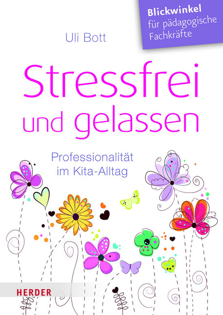 Stressfrei und gelassen von Herder