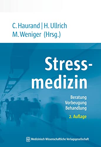 Stressmedizin: Beratung, Vorbeugung, Behandlung