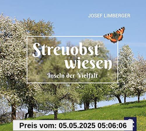 Streuobstwiesen: Inseln der Vielfalt