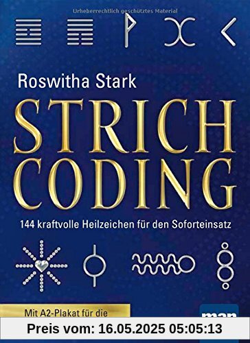 Strichcoding: 144 kraftvolle Heilzeichen für den Soforteinsatz. Mit A2-Plakat für die einfache Anwendung