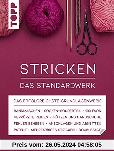 Stricken - Das Standardwerk: Mit vielen aktuellen Trend- und Spezialtechniken, über 1.200 Abbildungen und 180 Minuten Online-Videos