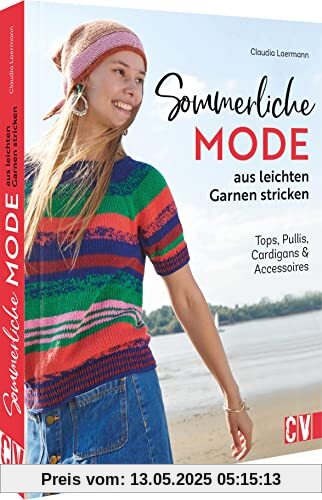 Stricken für Anfänger – Sommerliche Mode aus leichten Garnen stricken: Tops, Pullis, Cardigans und Accessoires stricken lernen. Stricken für Anfänger – Sommerliche Mode aus leichten Garnen stricken: Tops, Pullis, Cardigans und Accessoires stricken lernen.