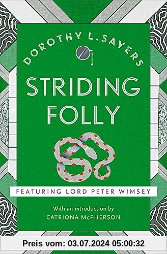 Striding Folly: Lord Peter Wimsey Book 15 (Lord Peter Wimsey Mysteries)