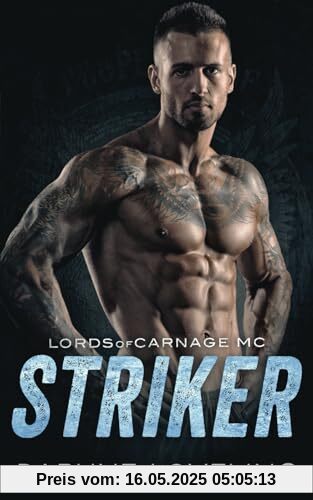 Striker: Eine Motorradclub-Romanze (Lords-of-Carnage-MC 11)