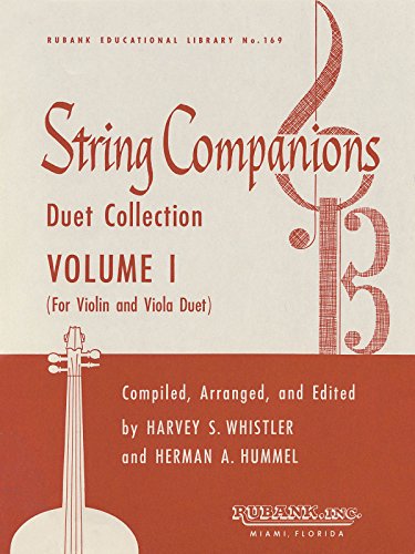 String Companions, Volume 1: Violin and Viola Duet Collection Published in Score Form String Companions, Volume 1: Violin and Viola Duet Collection Published in Score Form
