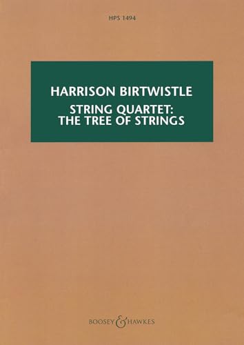 String Quartet: The Tree of Strings: HPS 1494. Streichquartett. Studienpartitur. (Hawkes Pocket Scores, HPS 1494)