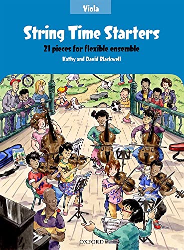 String Time Starters: 21 Pieces for Flexible Ensemble (String Time Ensembles) von Oxford University Press
