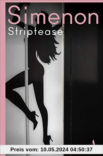 Striptease (Die großen Romane)