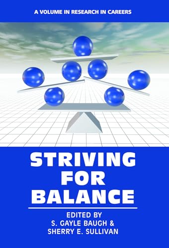 Striving for Balance (Research in Careers) von Information Age Publishing