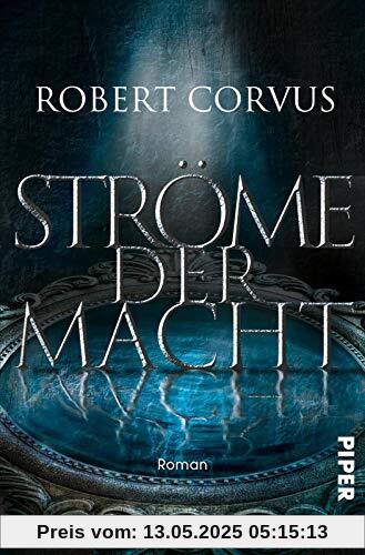 Ströme der Macht: Roman (Gezeiten der Macht, Band 2)