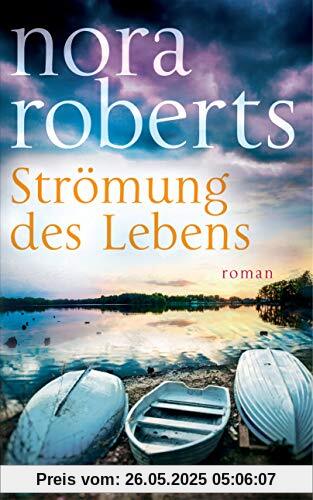 Strömung des Lebens: Roman Strömung des Lebens: Roman