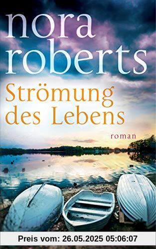 Strömung des Lebens: Roman