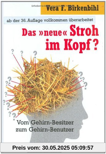 Stroh im Kopf? Vom Gehirn-Besitzer zum Gehirn-Benutzer (GABAL Business)