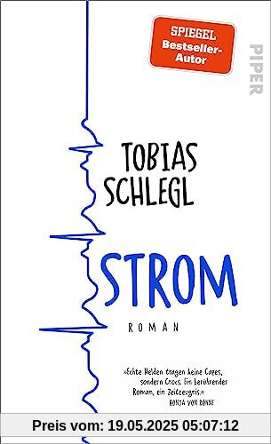 Strom: Roman | Der neue Roman des SPIEGEL-Bestseller-Autors