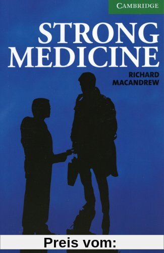 Strong Medicine: Englische Lektüre für das 3. Lernjahr