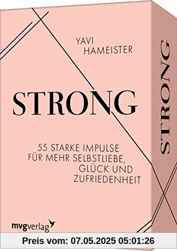 Strong: 55 starke Impulse für mehr Selbstliebe, Glück und Zufriedenheit. Das perfekte Geschenk für ein glückliches Leben voller Achtsamkeit und Dankbarkeit Strong: 55 starke Impulse für mehr Selbstliebe, Glück und Zufriedenheit. Das perfekte Geschenk für ein glückliches Leben voller Achtsamkeit und Dankbarkeit
