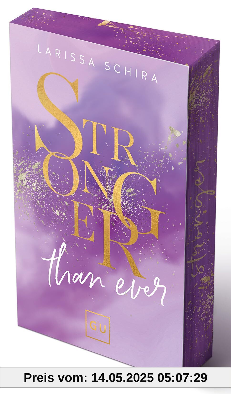 Stronger Than Ever (Erstauflage exklusiv mit Farbschnitt und Character Card) (GU New Adult)