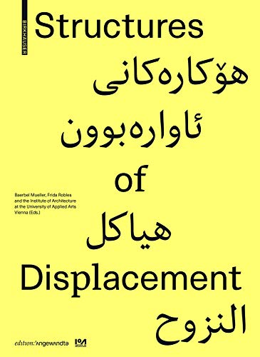 Structures of Displacement (Edition Angewandte)