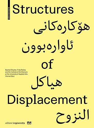 Structures of Displacement (Edition Angewandte)