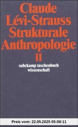 Strukturale Anthropologie II (suhrkamp taschenbuch wissenschaft)