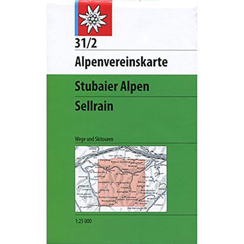 Stubaier Alpen - Sellrain: Wege und Skitouren 1:25000: Topographische Karte (Alpenvereinskarten) von Deutscher Alpenverein