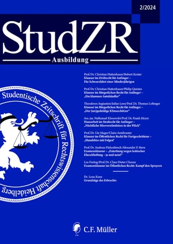 StudZR Ausbildung 2/2024: Studentische Zeitschrift für Rechtswissenschaft Ausbildung StudZR Ausbildung 2/2024: Studentische Zeitschrift für Rechtswissenschaft Ausbildung von Müller C.F.