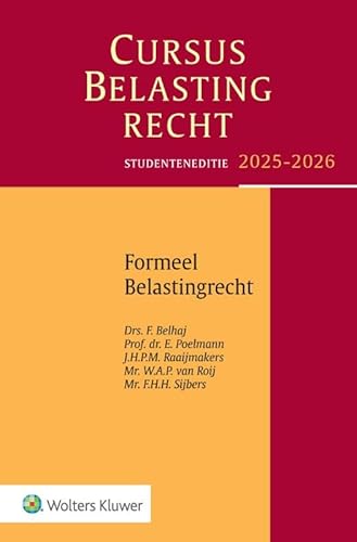 Studenteneditie Cursus Belastingrecht Formeel Belastingrecht 2025-2026 Studenteneditie Cursus Belastingrecht Formeel Belastingrecht 2025-2026 von Uitgeverij Kluwer BV