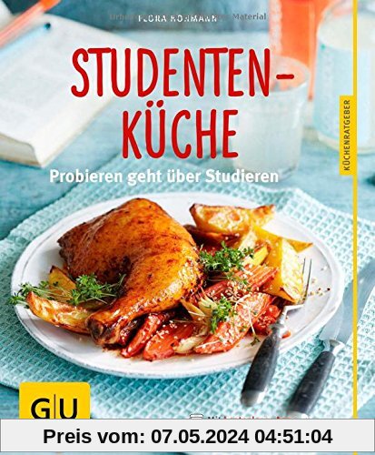 Studentenküche: Probieren geht über Studieren (GU Küchenratgeber Relaunch ab 2013)