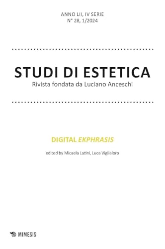 Studi di estetica. Digital ekphrasis (2024) (Vol. 1)