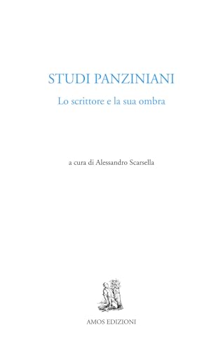 Studi panziniani. Lo scrittore e la sua ombra (Cuma) von Amos Edizioni