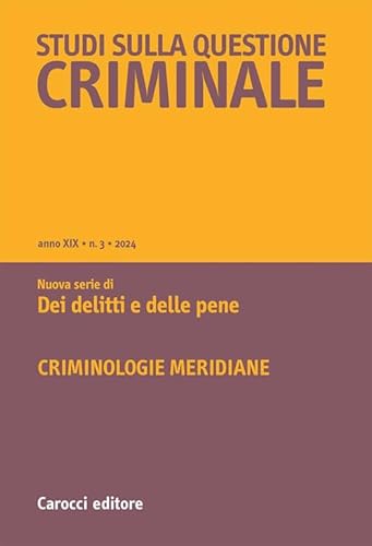 Studi sulla questione criminale (2024) (Vol. 3) von Carocci