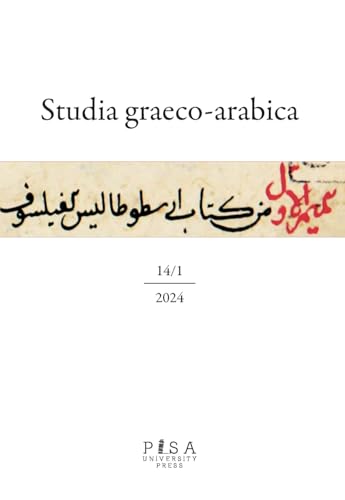 Studia graeco-arabica (2024) (Vol. 14) von Pisa University Press